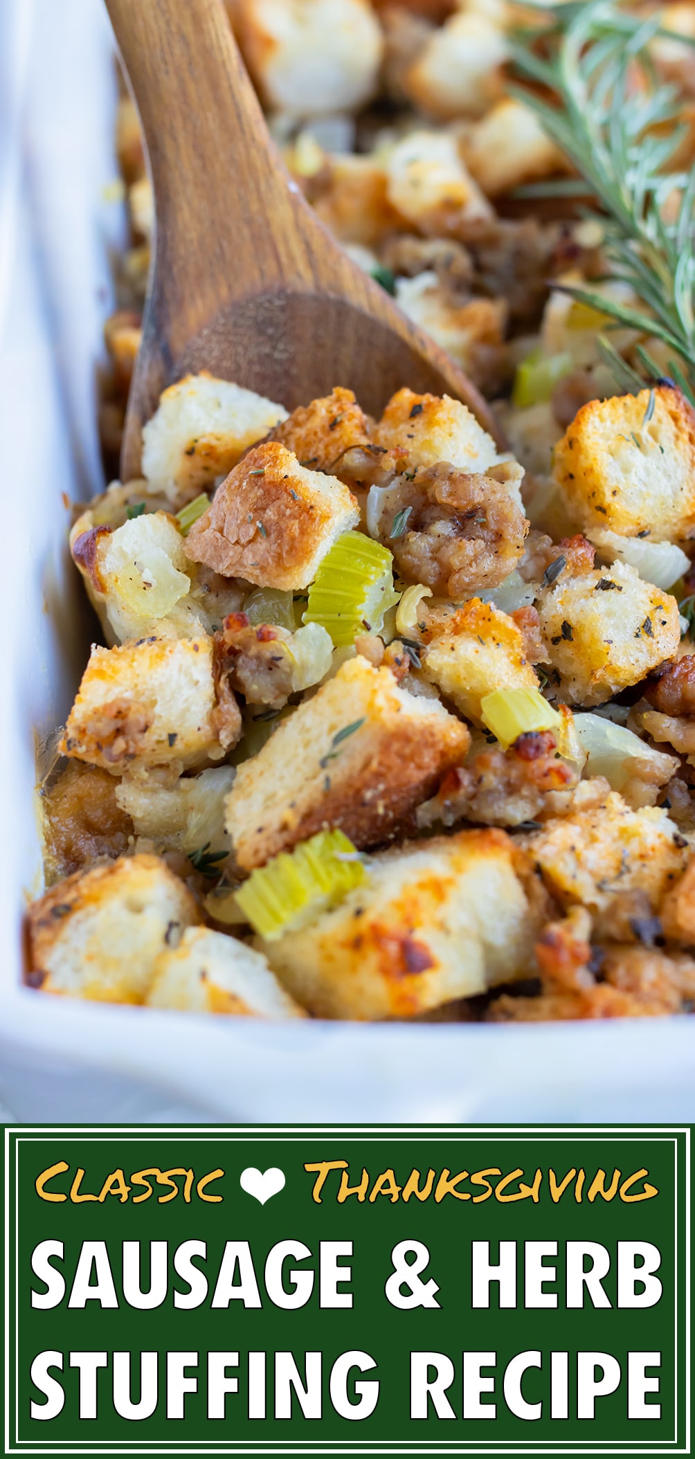 The Best Sausage Stuffing With Fresh Herbs Evolving Table   Sausage Stuffing Pinterest 1 D 