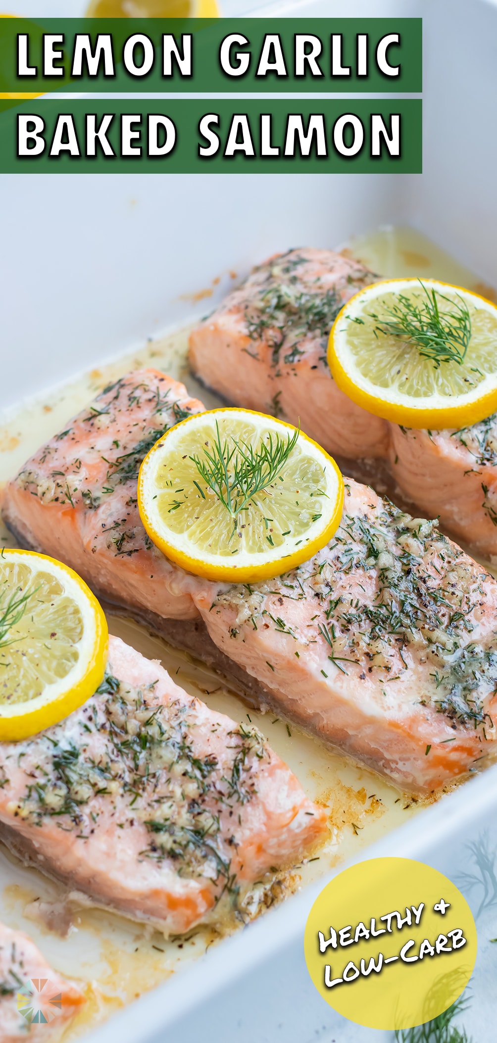 Baked Lemon Dill Salmon Recipe - Evolving Table