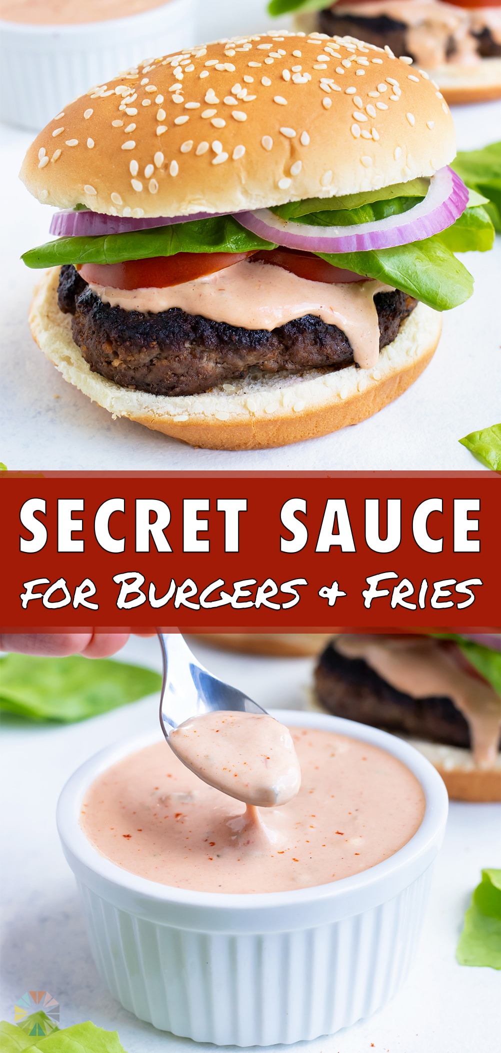 Secret Sauce Recipe (Best Burger Sauce!) - Evolving Table