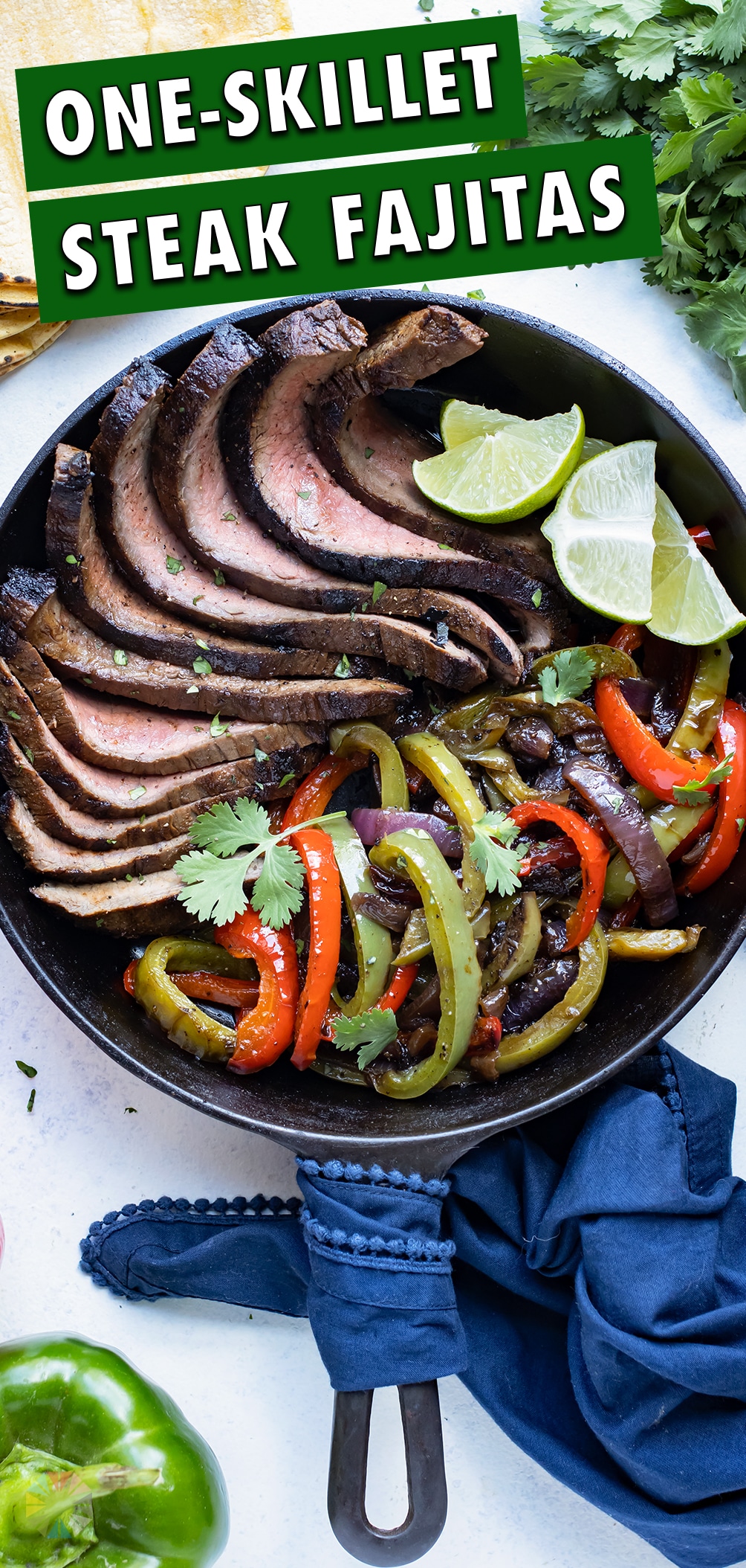 Best Steak Fajitas Recipe Evolving Table