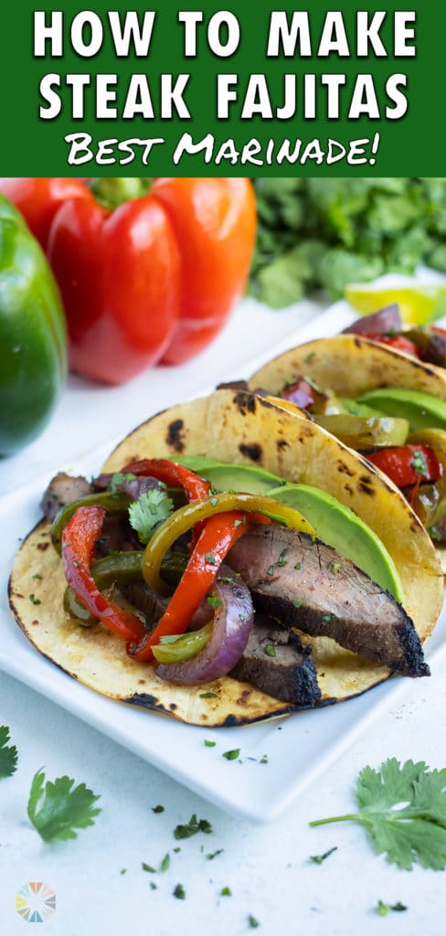 Best Steak Fajitas Recipe - Evolving Table