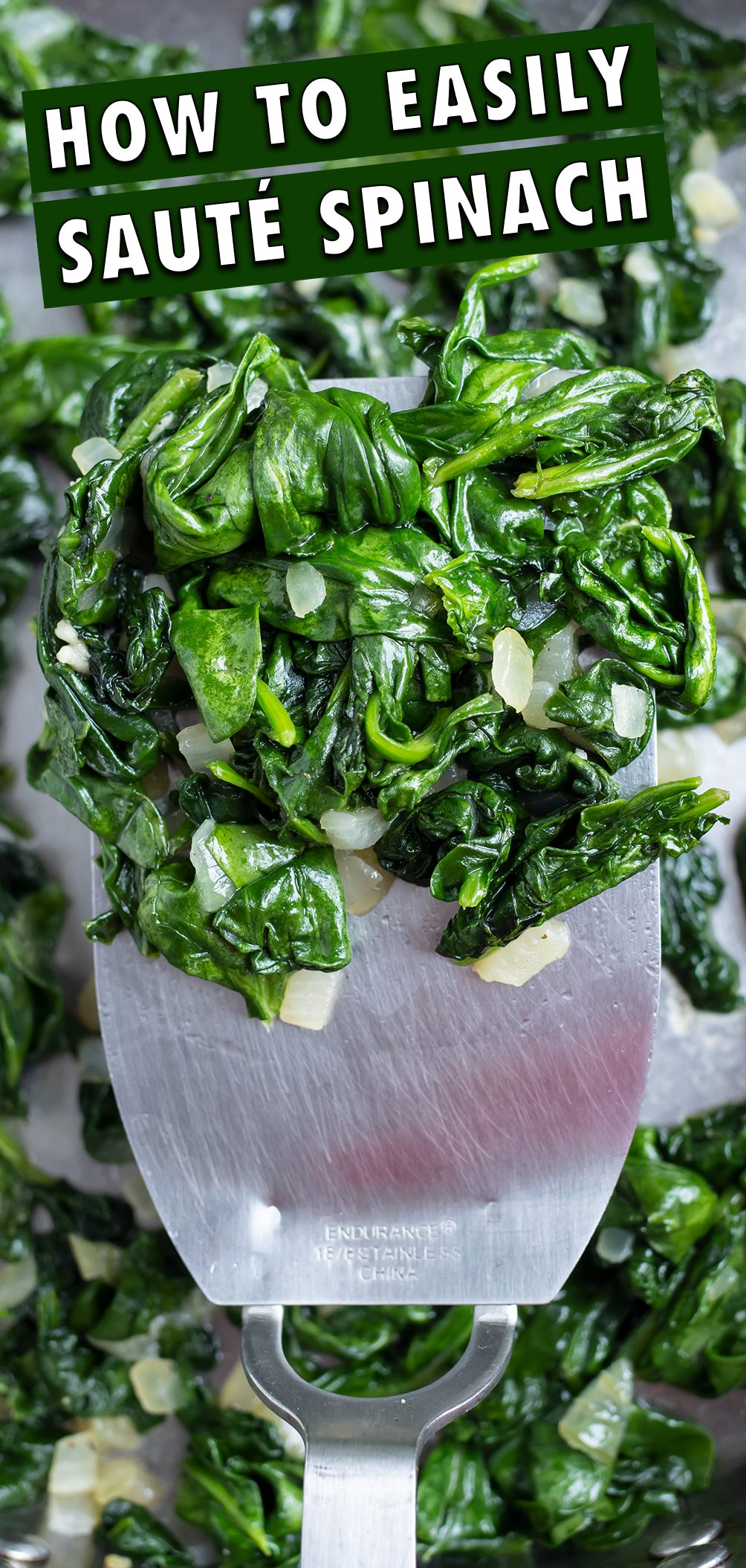 Easy Sautéed Spinach Recipe - Evolving Table