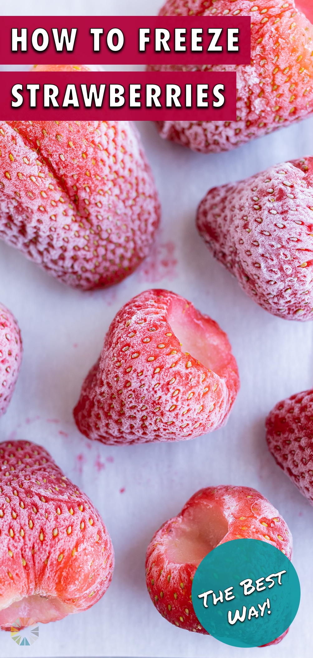 How to Freeze Strawberries - Evolving Table