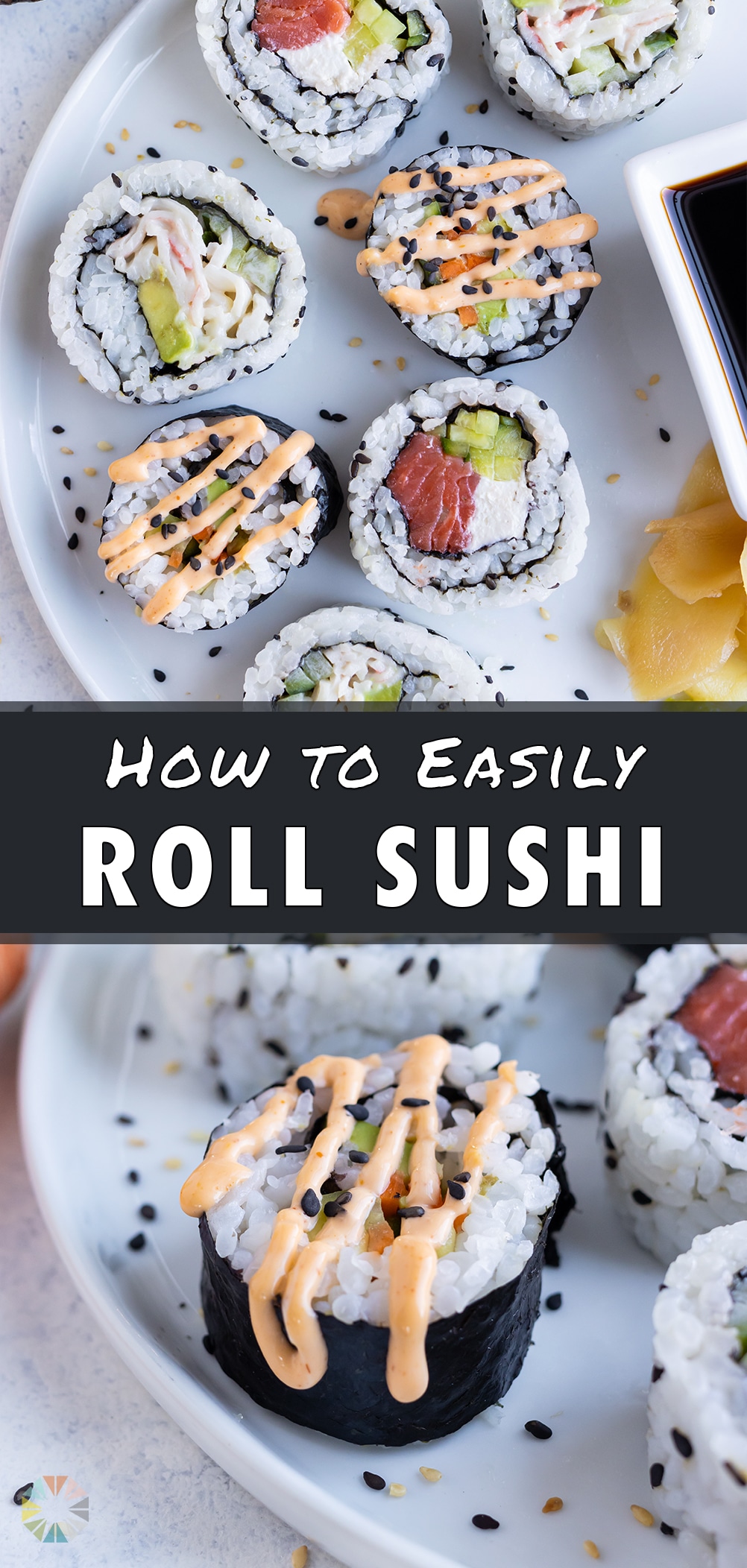 How to Roll Sushi (2 Easy Ways!) - Evolving Table