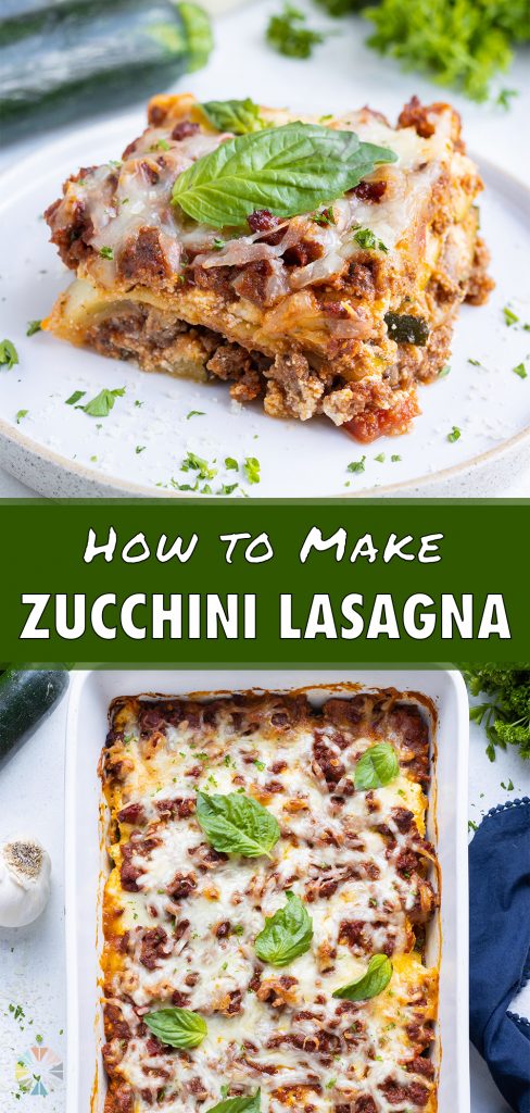 Zucchini Lasagna Recipe (Not Watery!) - Evolving Table